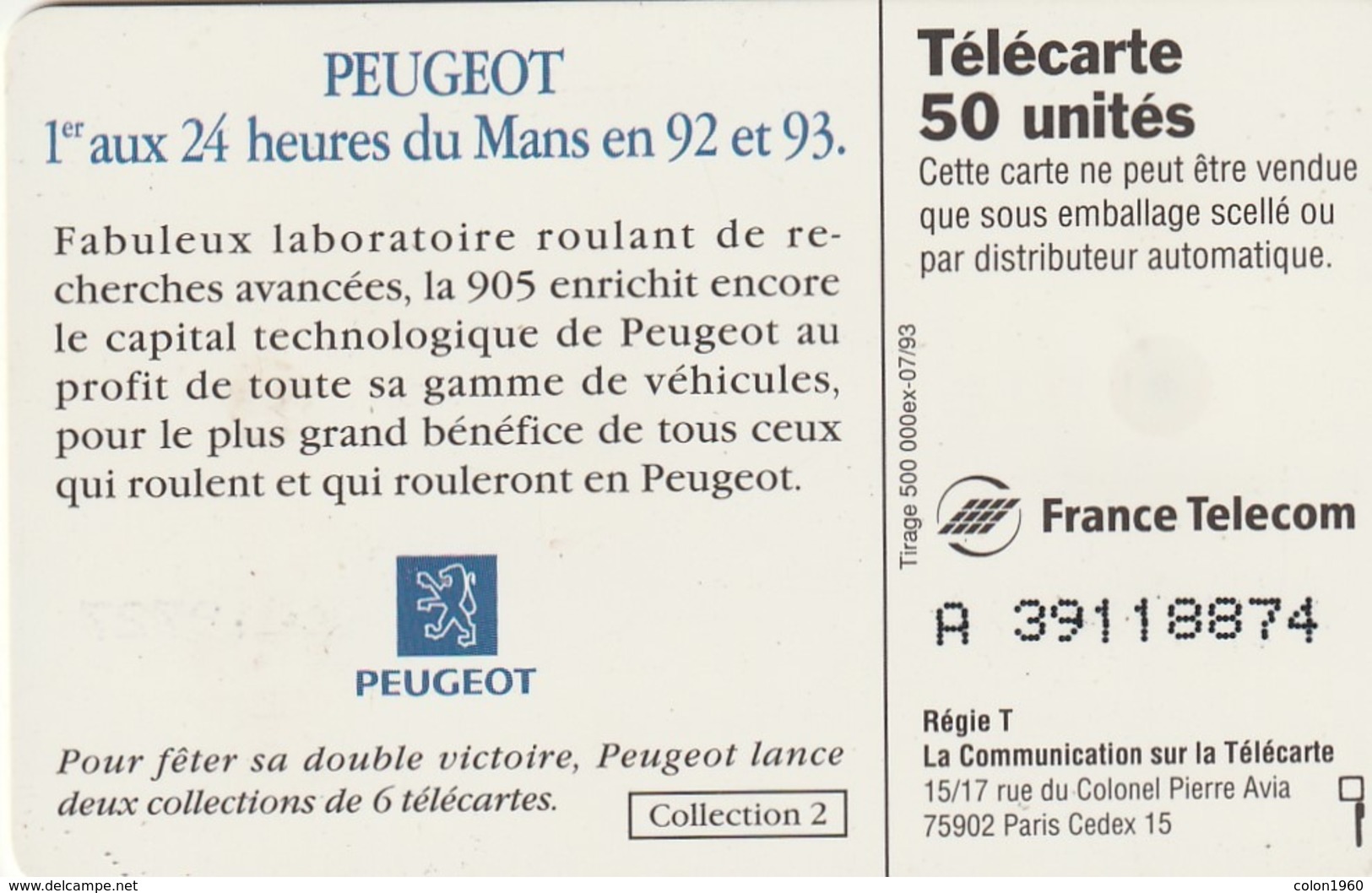 FRANCIA. Peugeot 905 12 Dimanche 16h. 50U. 07/93. 0415. (214). - Deportes