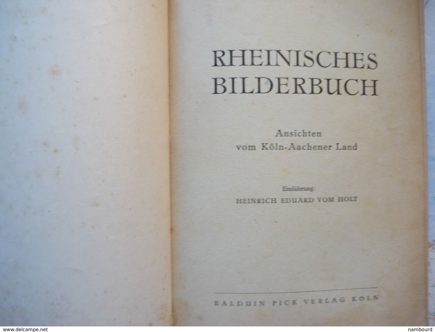 Rheinisches Bilderbuch Ansichten Vom Köln-Aachener Land - Alemania Todos