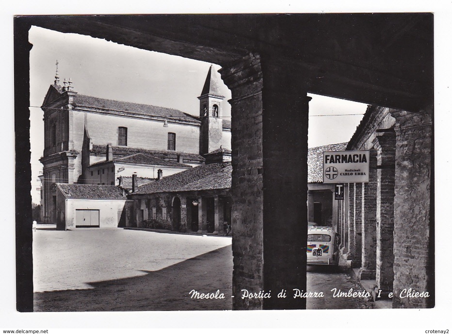 Emilia Romagna MESOLA Portici Di Piazza Umberto I E Chiesa En 1970 Farmacia Carlo Erba FIAT 600 - Sonstige & Ohne Zuordnung