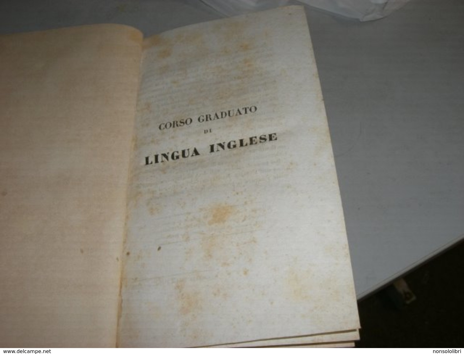 LIBRO CORSO GRADUATO DI LINGUA INGLESE 1840 - Libri Antichi