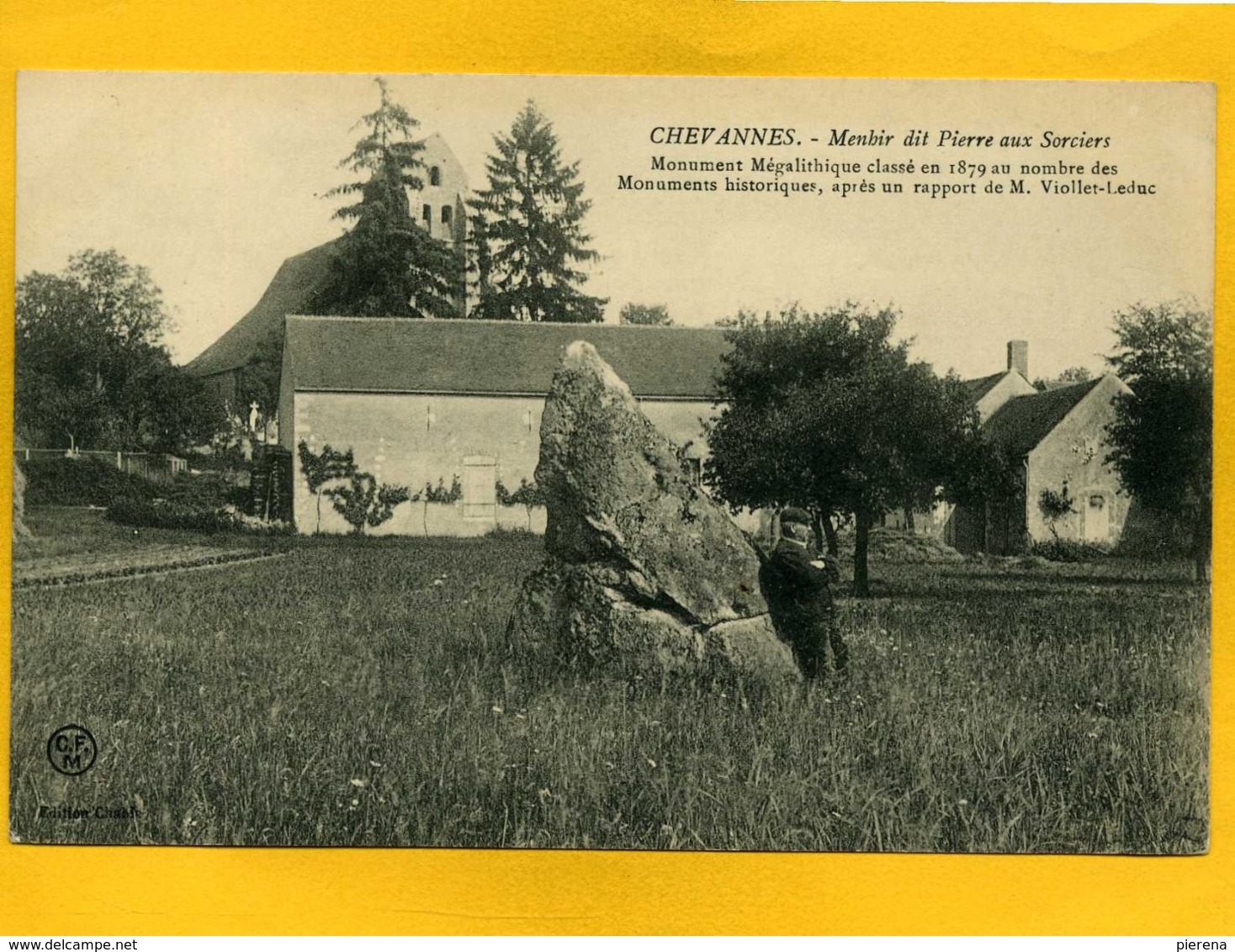 4509 - CHEVANNES - Menhir Dit Pierre Aux Sorciers - Other & Unclassified