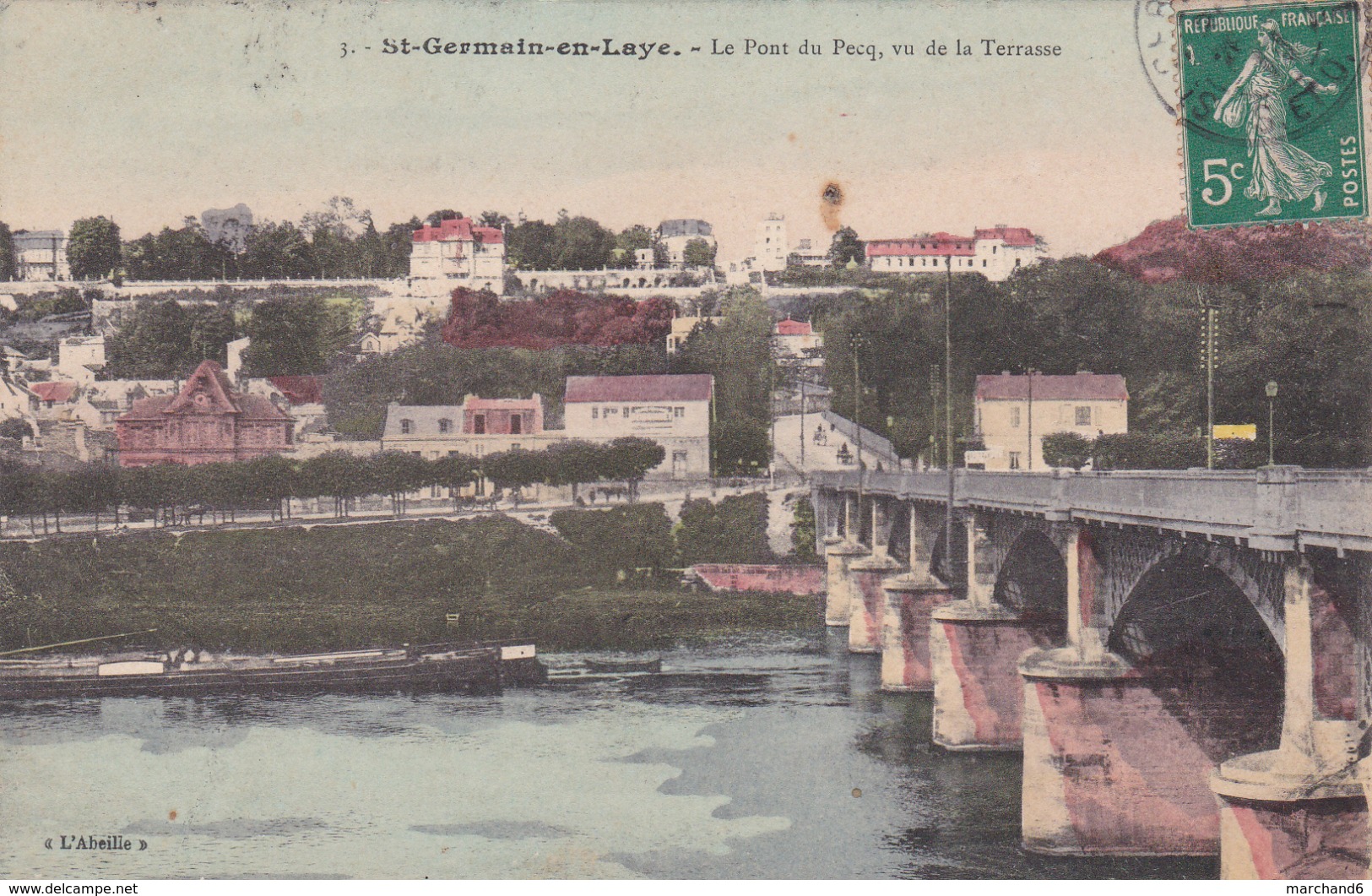 Saint Gerrmain En Laye Le Pont Du Pecq Vu De La Terrasse Péniche éditeur L Abeille N°3 - St. Germain En Laye