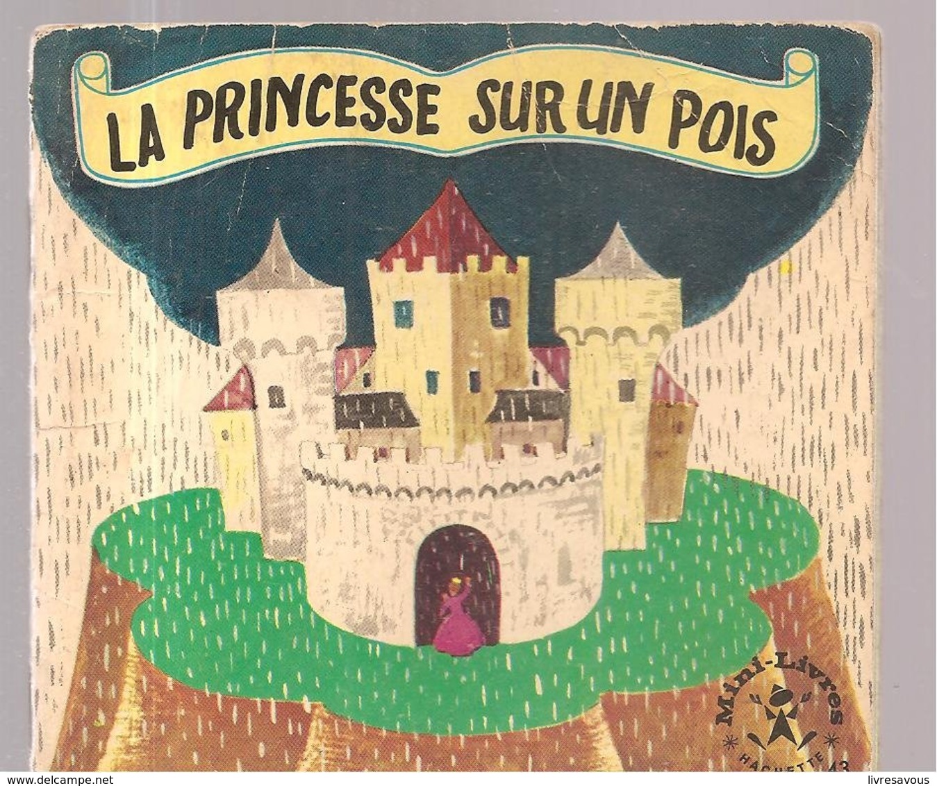 Collection Mini-Livres Hachette N°43 De 1964 La Princesse Sur Un Pois - Autres & Non Classés