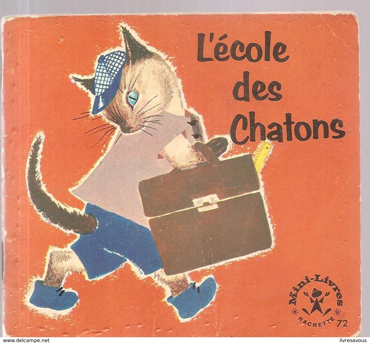 Collection Mini-Livres Hachette N°72 De 1965 L'école Des Chatons - Autres & Non Classés