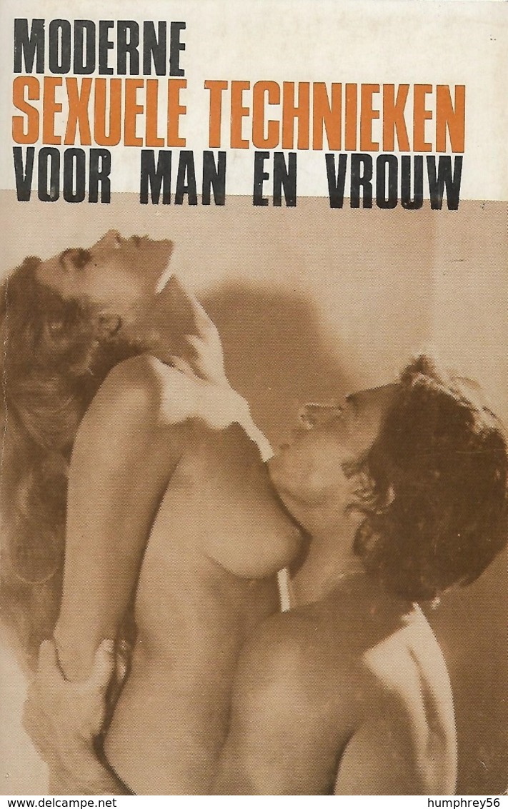 1969 - W.F. ROBIE - Moderne Sexuele Technieken Voor Man En Vrouw - Pratique