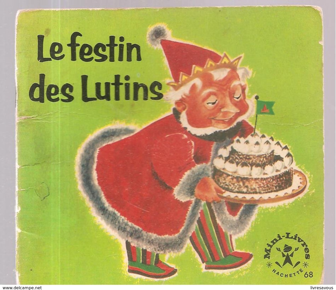 Collection Mini-Livres Hachette N°68 De 1965 Le Festin Des Lutins - Autres & Non Classés