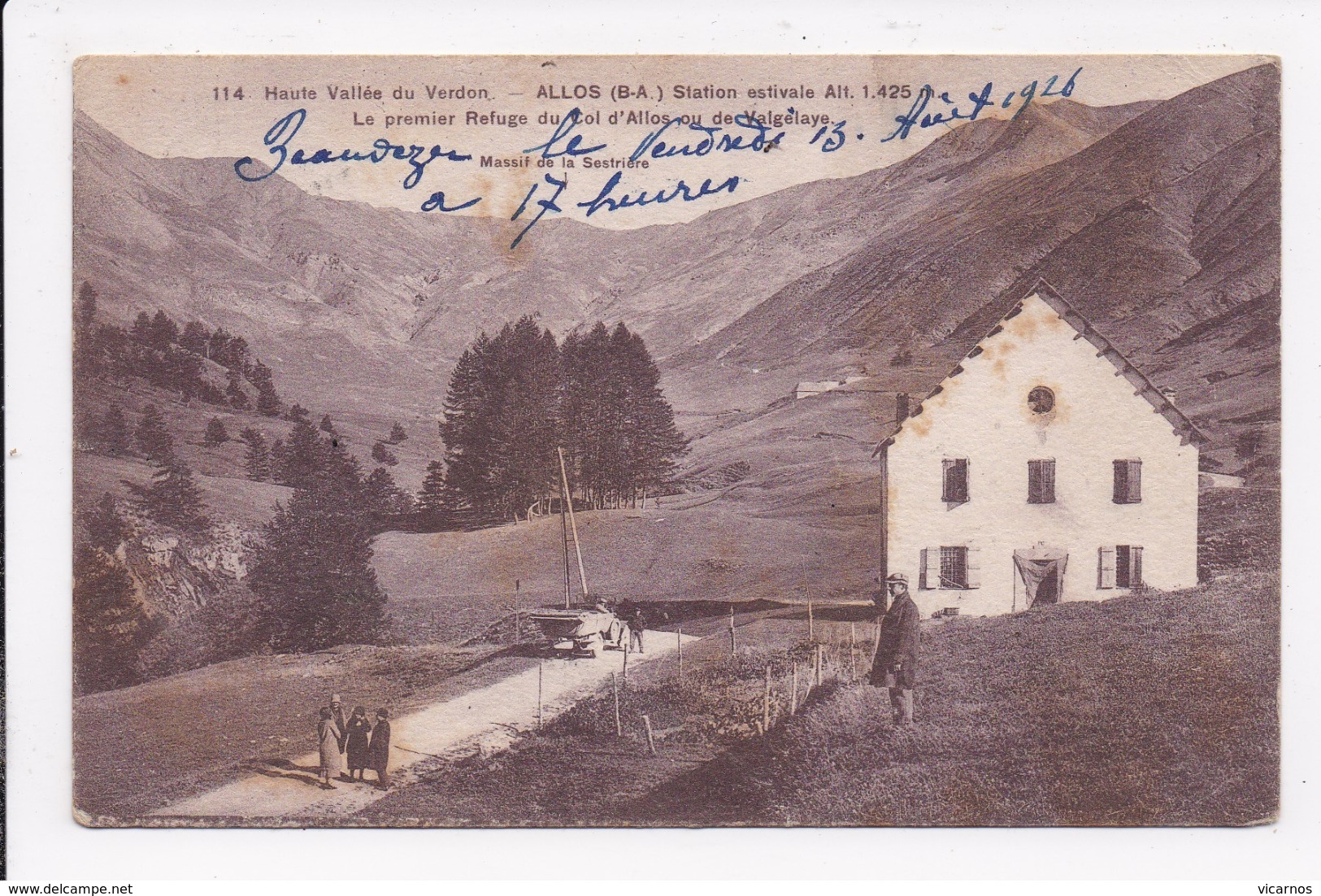 CP 04 ALLOS Le Premier Refuge Du Col D'Allos Ou De  Valgelaye - Otros & Sin Clasificación