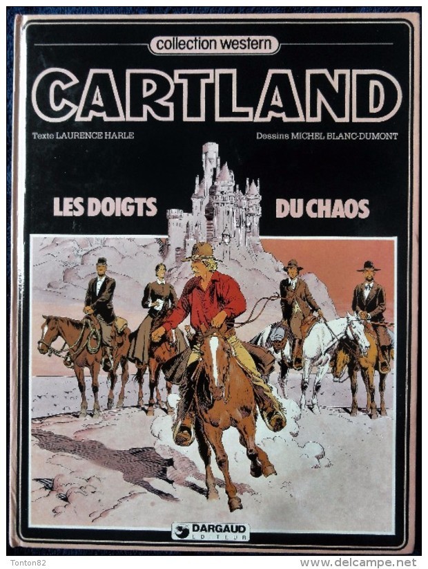 Laurence Harlé / M. Blanc-Dumont - Jonathan CARTLAND - N° 6 - Les Doigts Du Chaos - Dargaud - ( E.O 1982 ) . - Jonathan Cartland