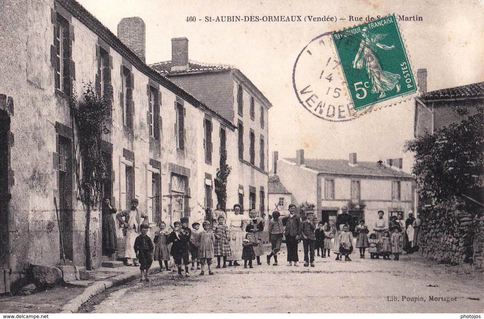 CPA Saint Aubin Des Ormeaux (85) Rue De Saint Martin Grosse Animation Rare TBE  Voyagée 1915   Ed Poupin - Other & Unclassified