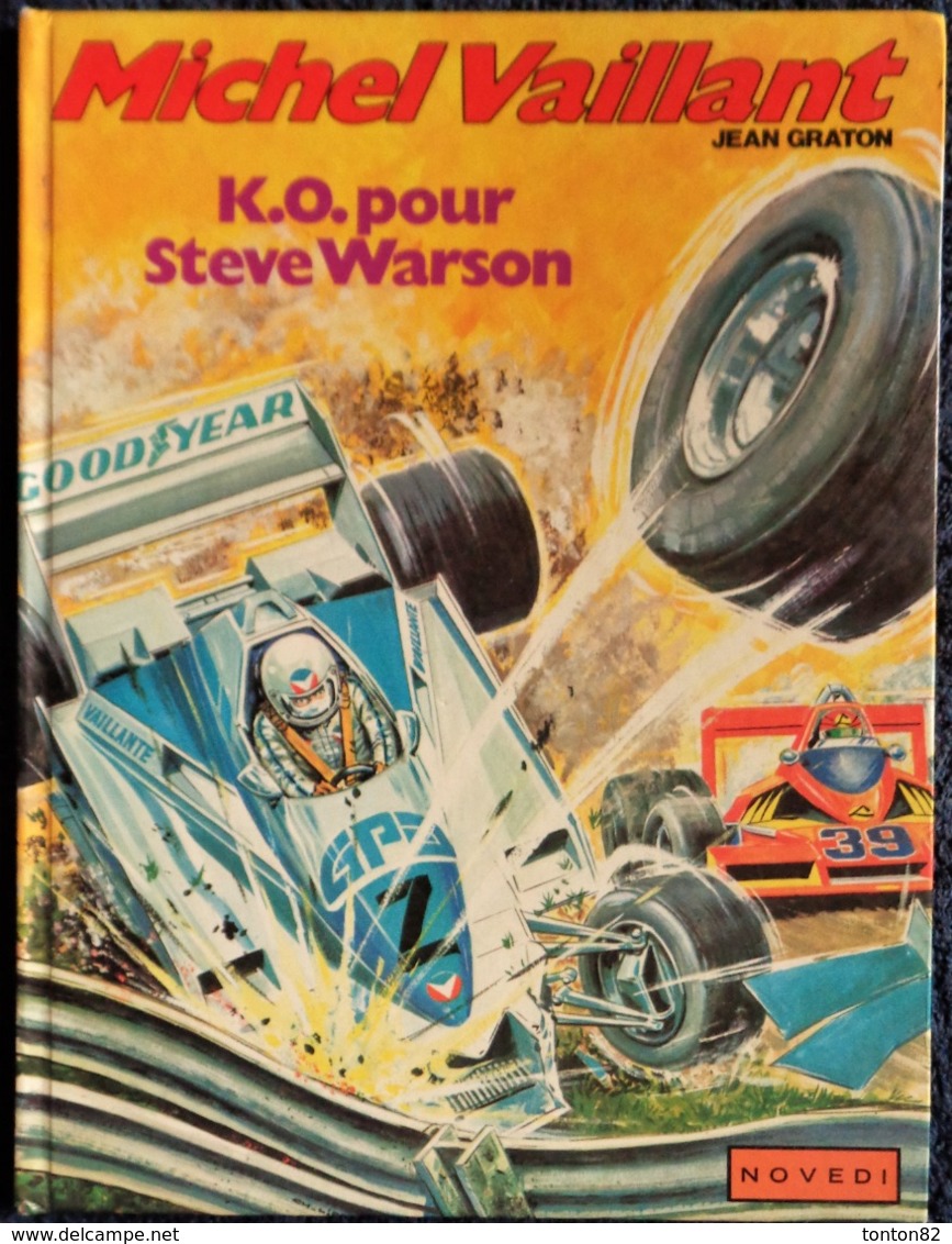 Jean Graton - Michel Vaillant - 34 - K.O. Pour  Steve Warson - NOVEDI - ( 1984 ) . - Michel Vaillant