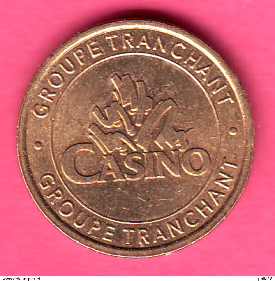 JETON DE JEUX  GROUPE TRANCHANT CASINO DE POUGUES LES EAUX NIEVRE VALEUR 1  DIAM 23 CUPRO-NICKEL - Casino