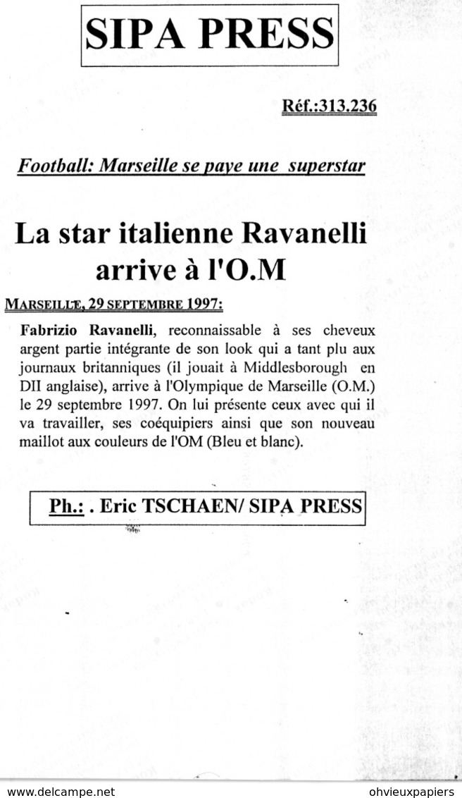 FOOTBALL  La Star Italienne FABRIZIO RAVANELLI  Arrive à L'olympique De Marseille En 1997 - Sports