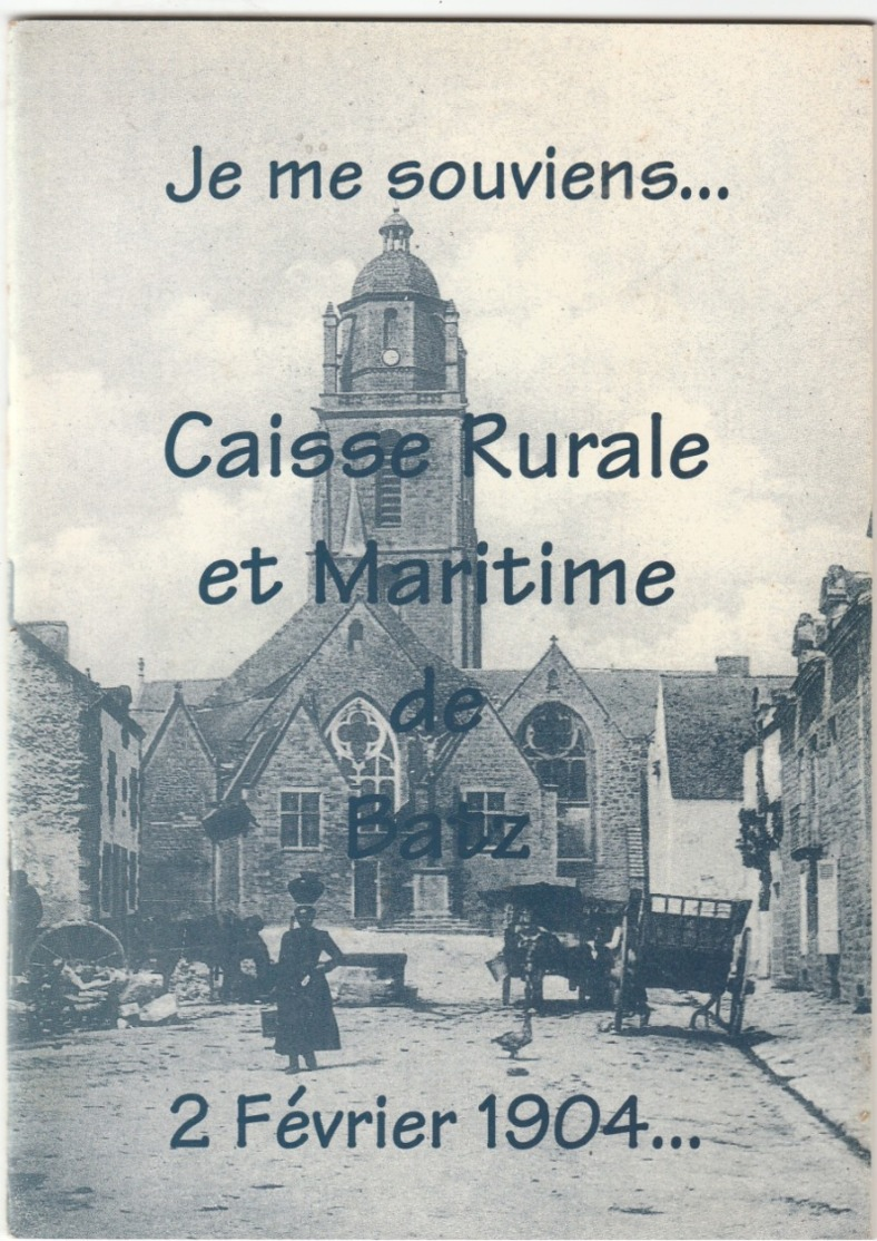 Batz Sur Mer. Je Me Souviens....Caisse Rurale Et Maritime.  Février 1904... - Autres & Non Classés