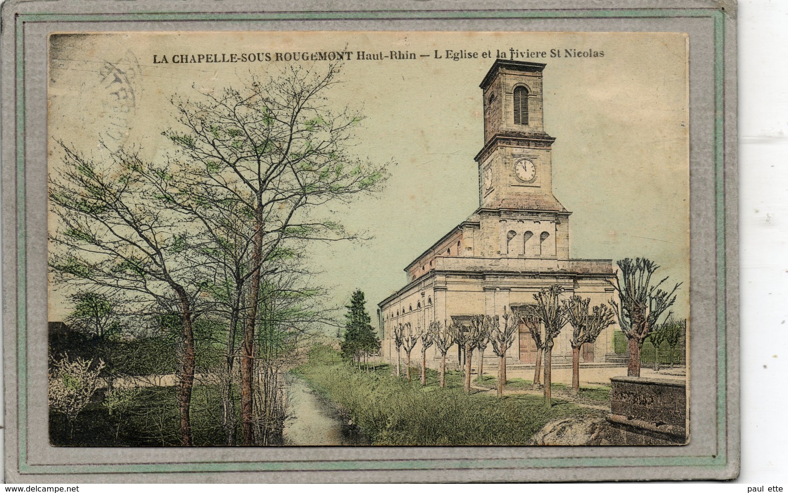 CPA - La CHAPELLE-sous-ROUGEMONT (90) - Aspect De L'Eglise Et De La Rivière St-Nicolas En 1908 - Carte Colorisée - Other & Unclassified