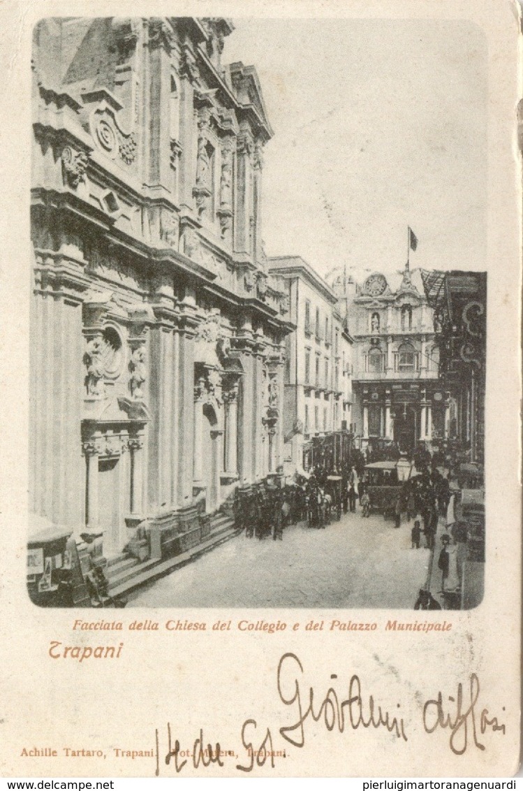 10818 Trapani - Facciata Della Chiesa Del Collegio E Del Palazzo Municipale - Trapani