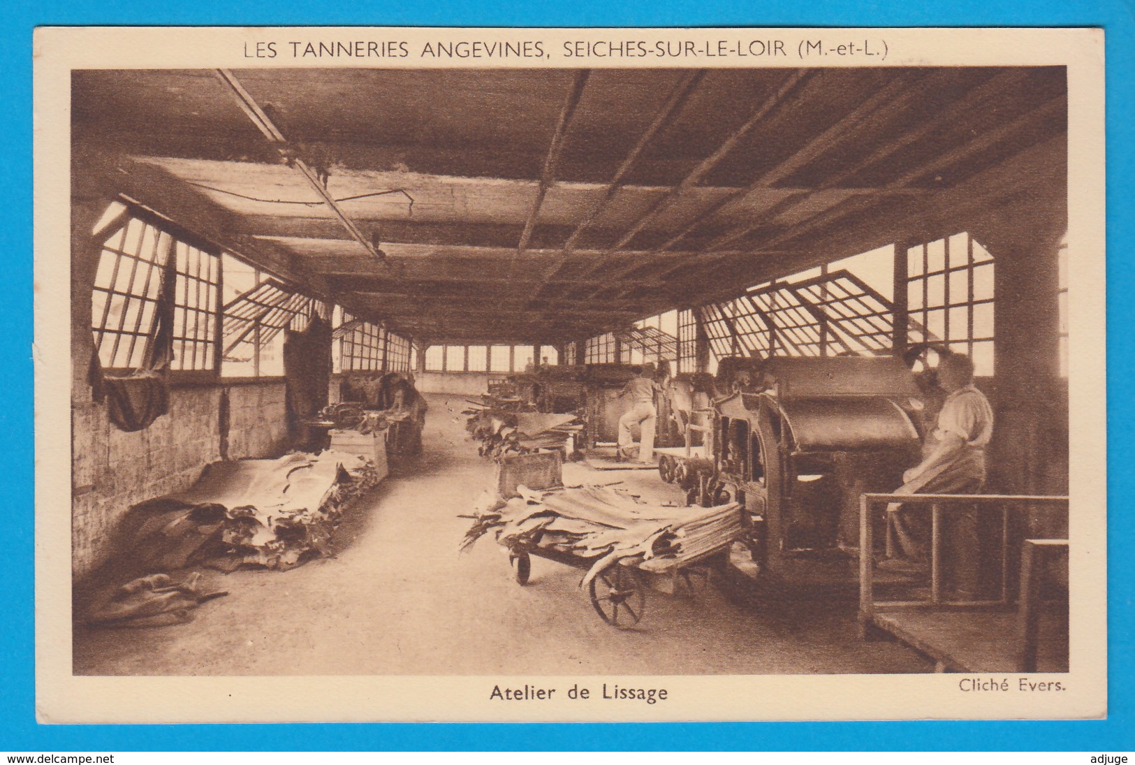 CPA-49-Seiches-sur-le-Loir-TANNERIES ANGEVINES -ATELIER De LISSAGE* Animation * TOP* 2 SCANS - Seiches Sur Le Loir