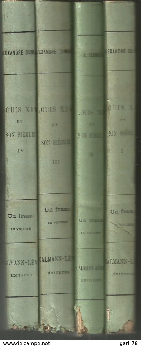 Alexandre DUMAS Louis XIV Et Son Siècle - 4 Tomes - Calmann Lévy - 1901-1940