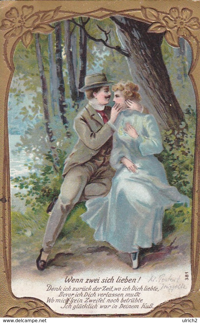 AK Wenn Zwei Sich Lieben - Liebespaar - Poesie - Reliefdruck - Drüggelte 1908  (44193) - Paare