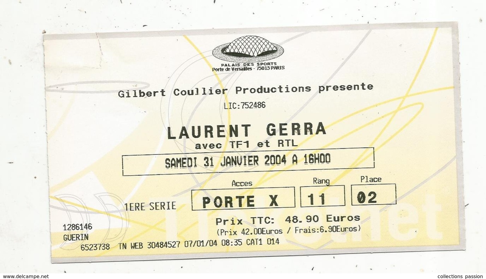 Ticket D'entrée , LAURENT GERRA ,   PALAIS DES SPORTS 2004 - Tickets - Entradas