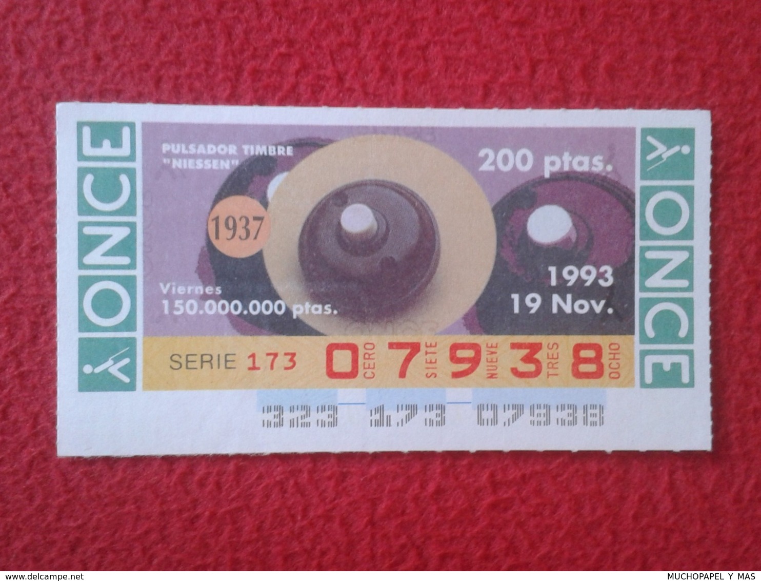 CUPÓN DE ONCE 1993 LOTTERY LOTERIE SPAIN CIEGOS BLIND LOTERÍA PULSADOR TIMBRE NIESSEN 1937 BOUTON BUTTON TASTE BELL VER - Billetes De Lotería