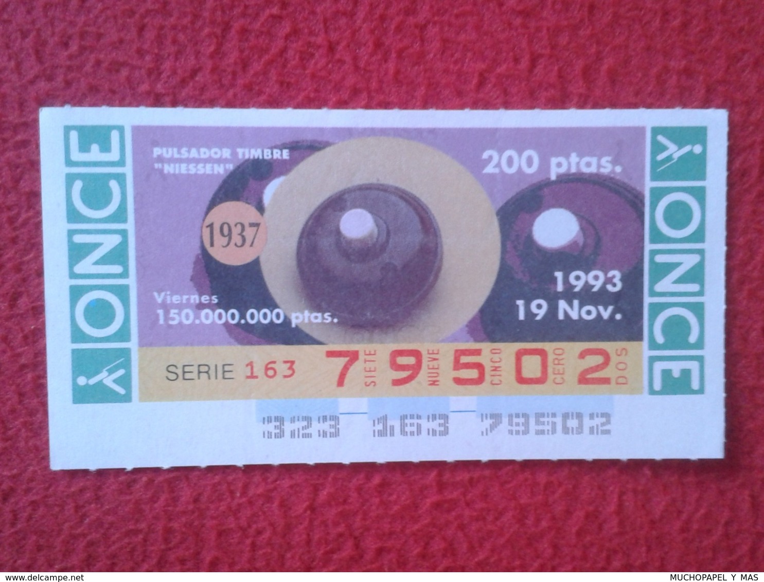 CUPÓN DE ONCE 1993 LOTTERY LOTERIE SPAIN CIEGOS BLIND LOTERÍA PULSADOR TIMBRE NIESSEN 1937 BOUTON BUTTON TASTE BELL VER - Billetes De Lotería