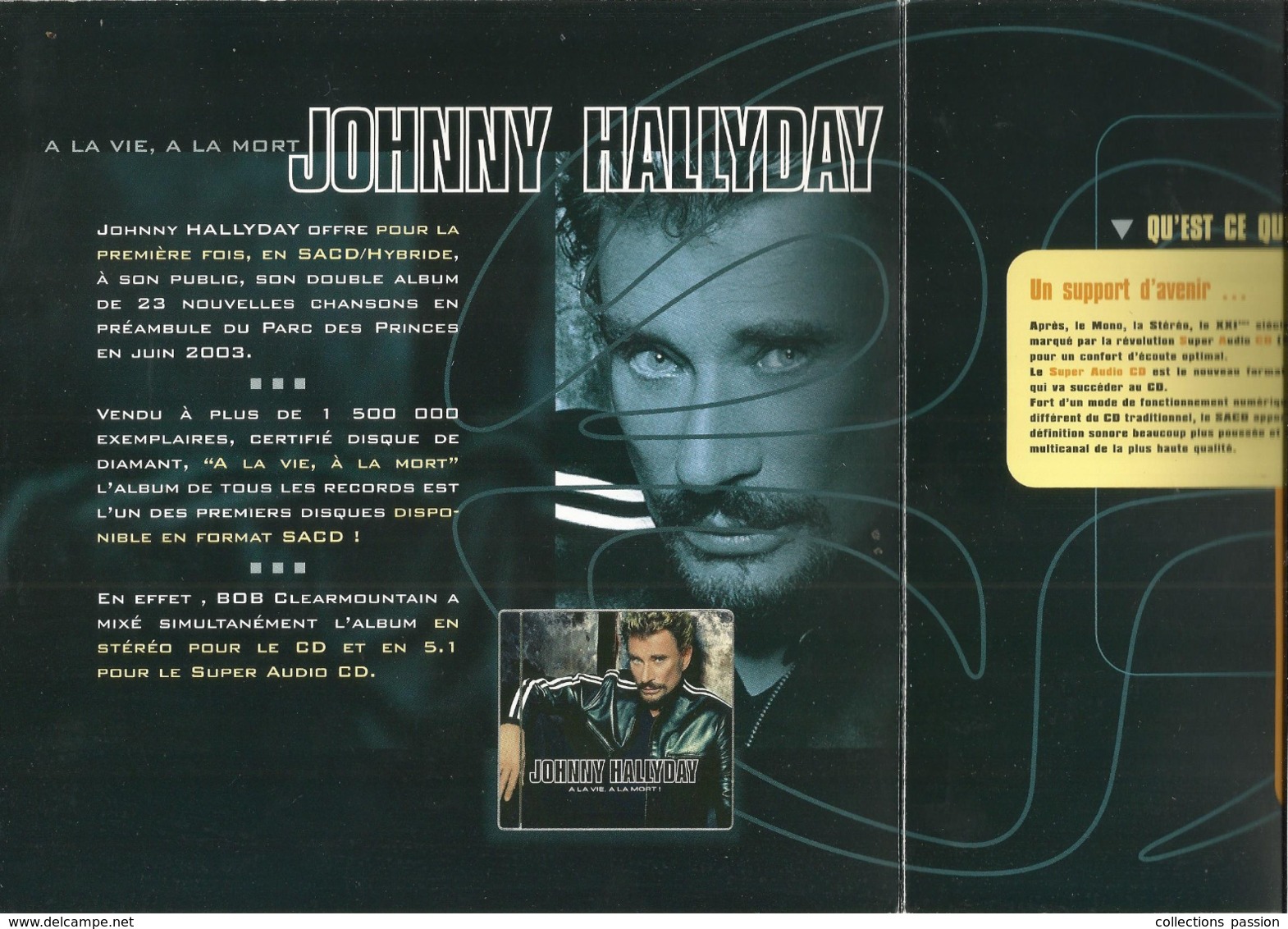 Publicité , Super Audio Cd , 2003 ,JOHNNY HALLYDAY ,à La Vie à La Mort,4 Pages , 3 Scans , Frais Fr 1.95 E - Publicités