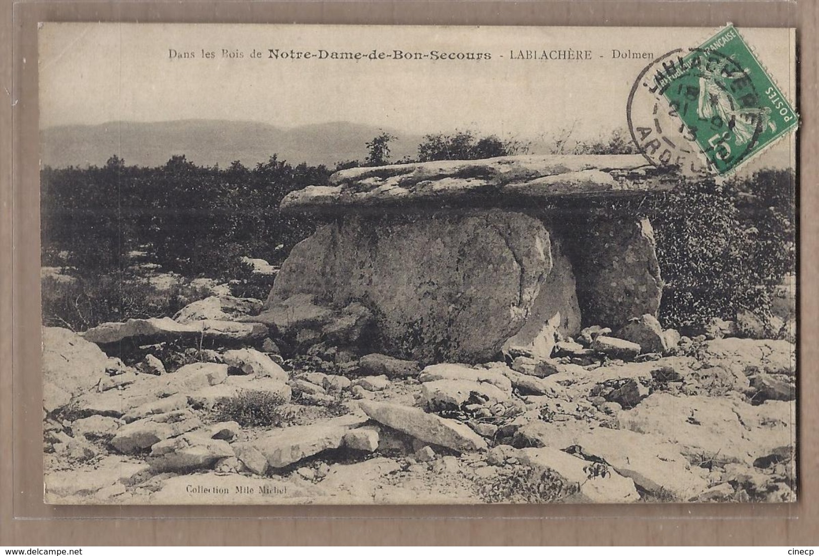 CPA 07 - LABLACHERE - Dans Les Bois De Notre-Dame-de-Bon-Secours - DOLMEN - TB PLAN MENHIR - Autres & Non Classés