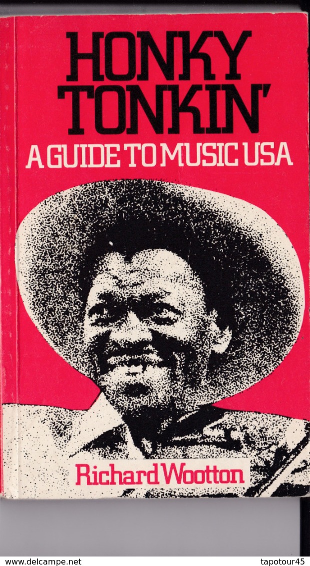 C 5)Livre, Revues >  Jazz,Rock, Country >  "Honky Tonkin" Richard Wootton   (+- 170 Pages) - 1950-Now