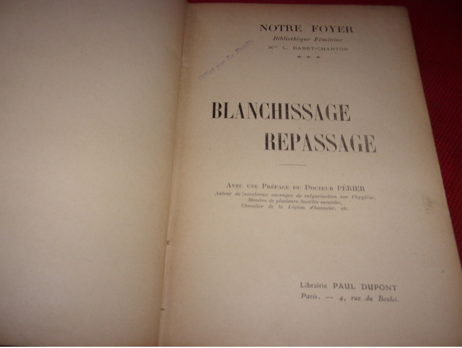 COUTURE / MODE  BIBLIOTHEQUE FEMININE BABET CHARTON BLANCHISSAGE REPASSAGE 1909 - 1901-1940