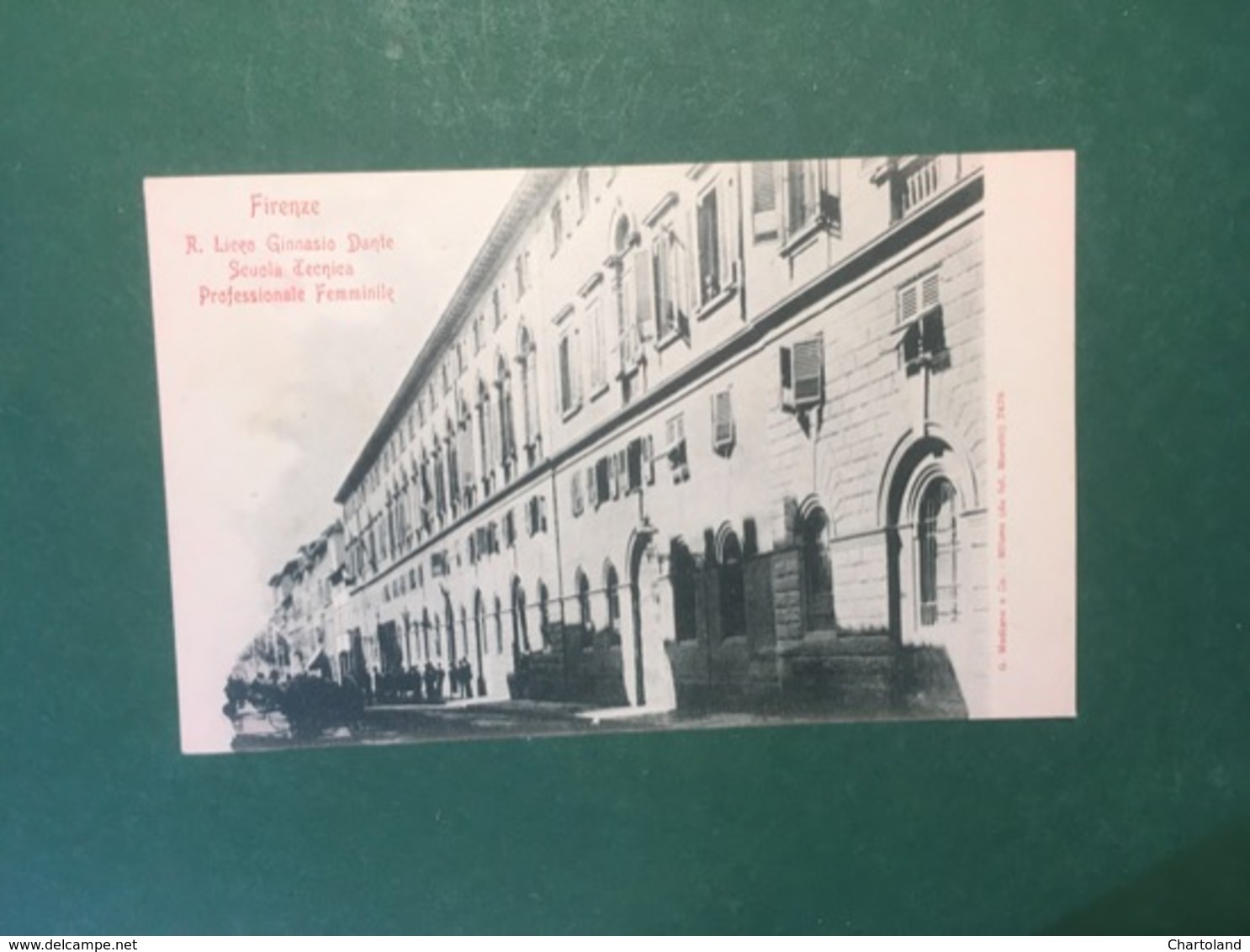 Cartolina Firenze - R. Liceo Ginnasio Dante - Scuola Tecnica - 1920 Ca. - Firenze
