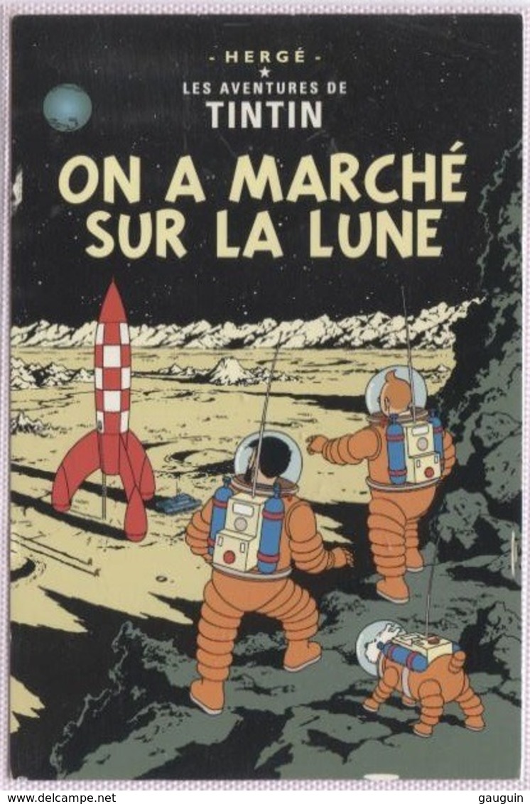 CPM - Les AVENTURES De TINTIN - "On A Marché Sur La Lune" - Edition Hergé/Moulinsart - Comicfiguren