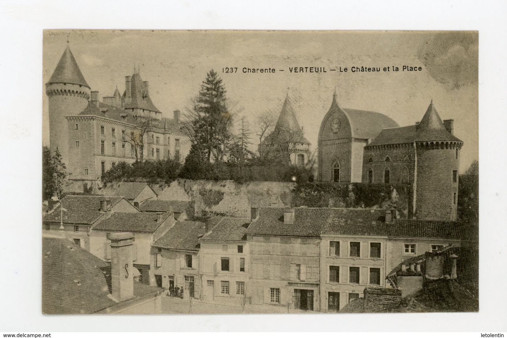 CPA: 16 - VERTEUIL - LE CHATEAU ET LA PLACE - - Autres & Non Classés