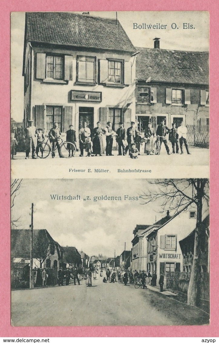 68 - BOLLWEILER - BOLLWILLER - Wirtschaft Zum Goldenen Fass - Friseur E. MULLER - Bahnhofstrasse - Sonstige & Ohne Zuordnung