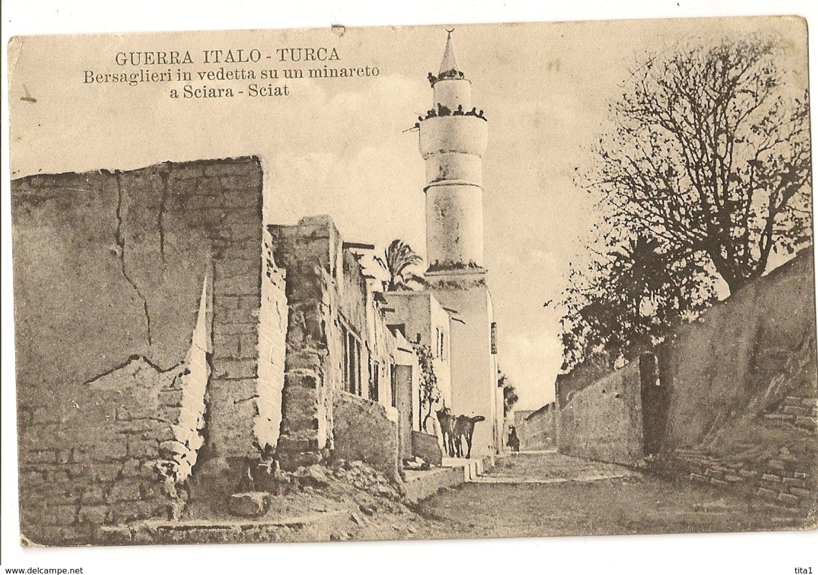 222 - Guerra Italo-Turca - Bersaglieri In Vedetta Su Un Minareto A Sciara-Sciat - Guerre 1914-18