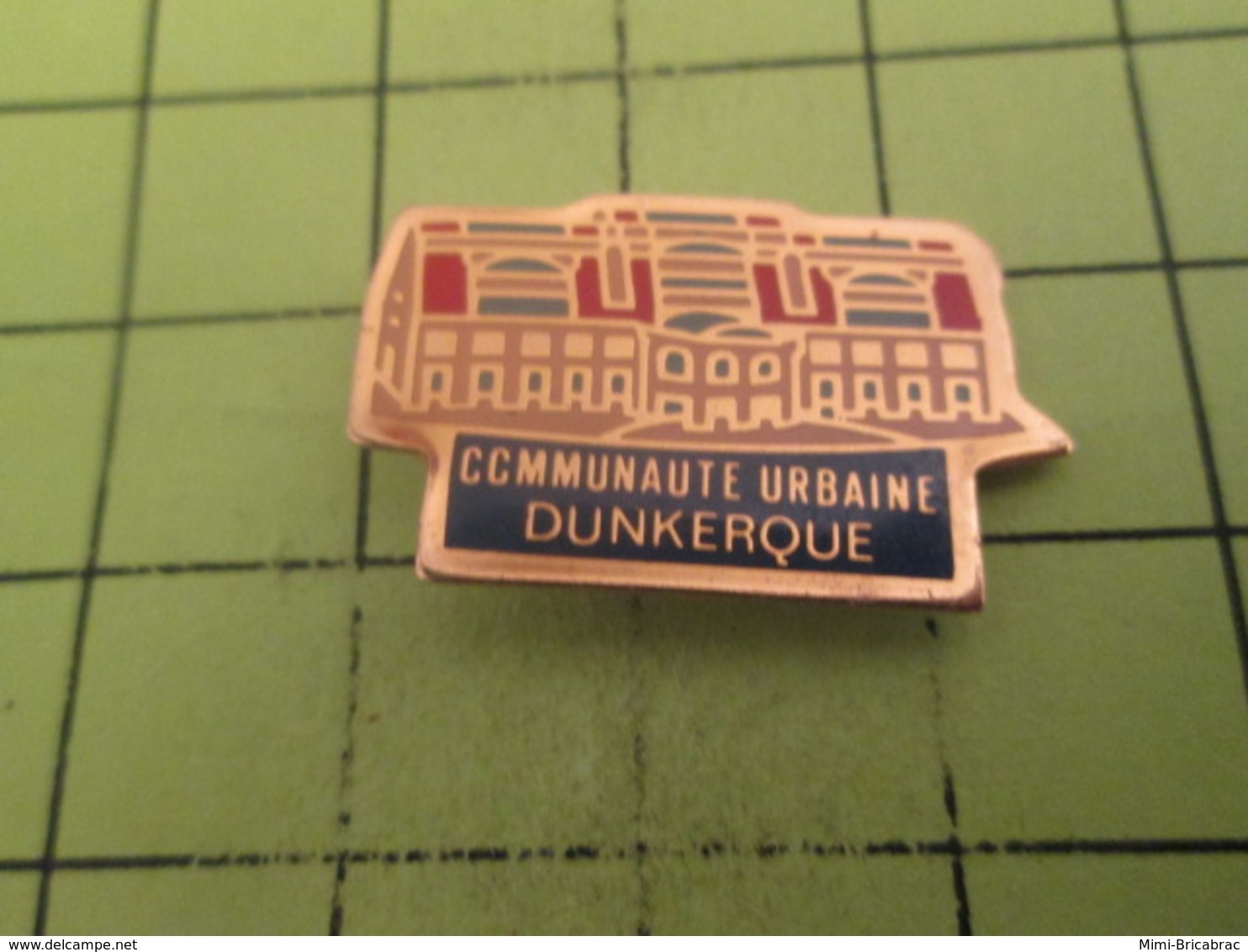 513F Pin's Pins / Beau Et Rare / THEME VILLES / COMMUNAUTE URBAINE DE DUNKERQUE - Cities