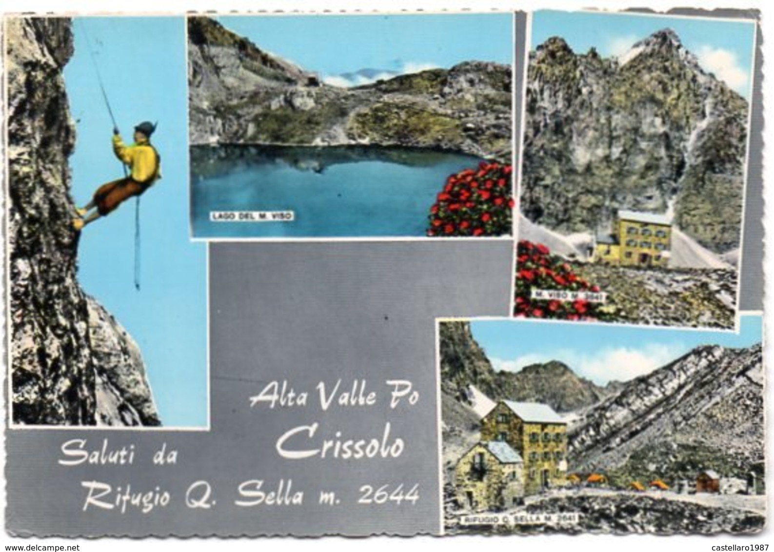 Alta Valle Po - Saluti Da Crissolo (Rifugio Q. Sella M. 2644) - Vedute - Altri & Non Classificati