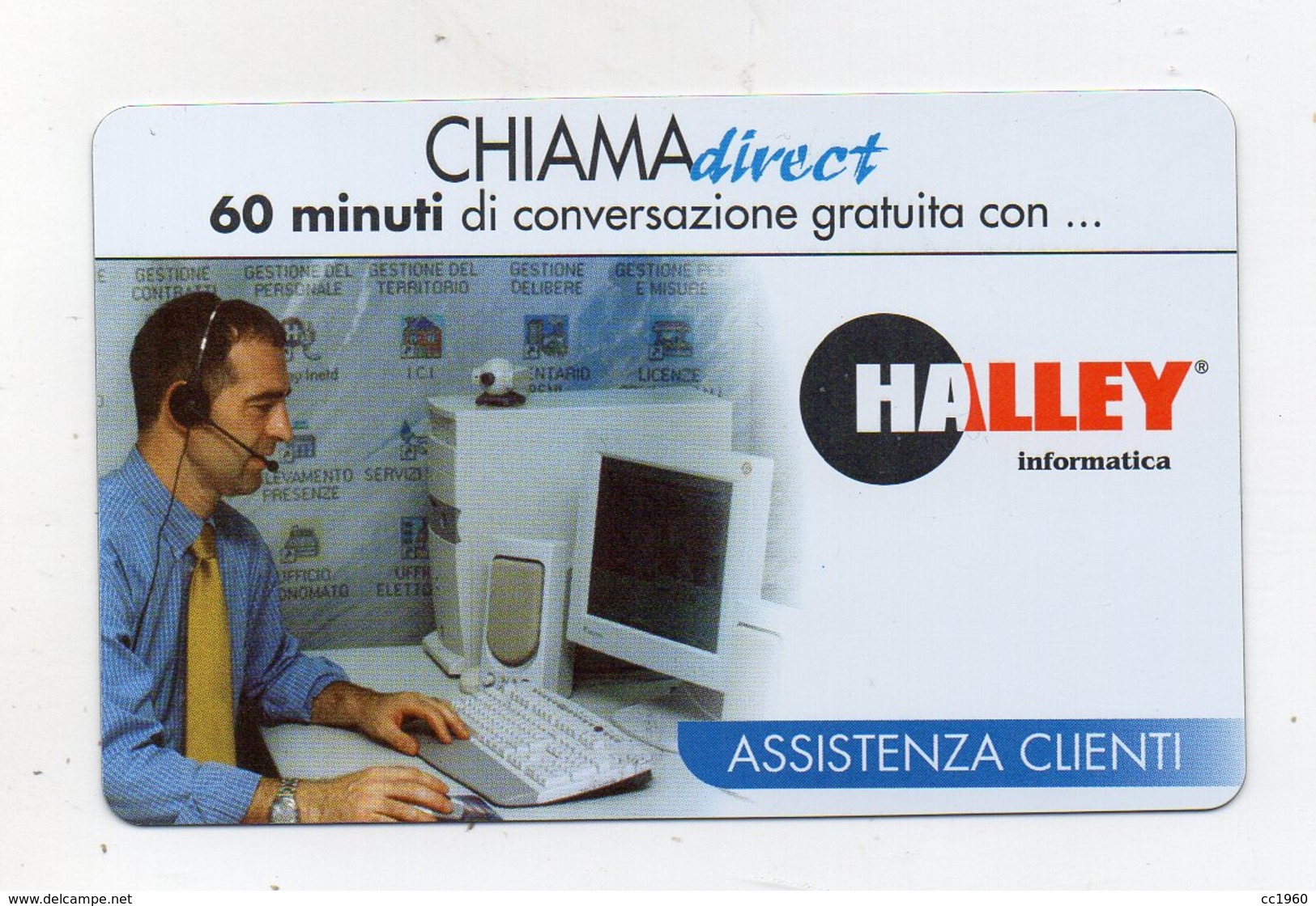 Scheda Telefonica " Chiama Direct " - Halley Informatica - 60 Minuti - Nuova - Scadenza 15.6.2004 - (FDC17639) - Schede GSM, Prepagate & Ricariche