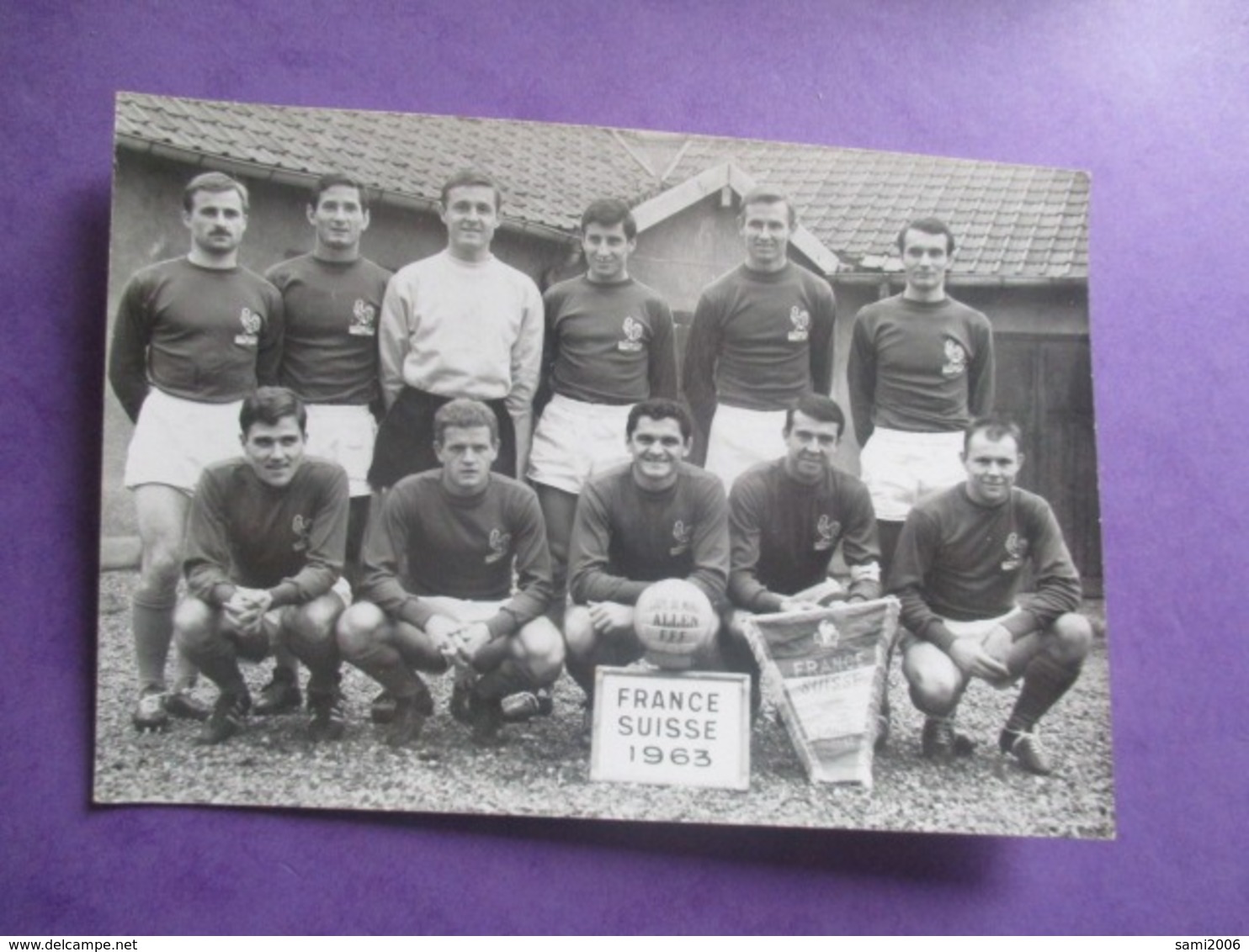 PHOTO EQUIPE DE FOOT FOOTBALLEURS FRANCE SUISSE 1963 - Sports