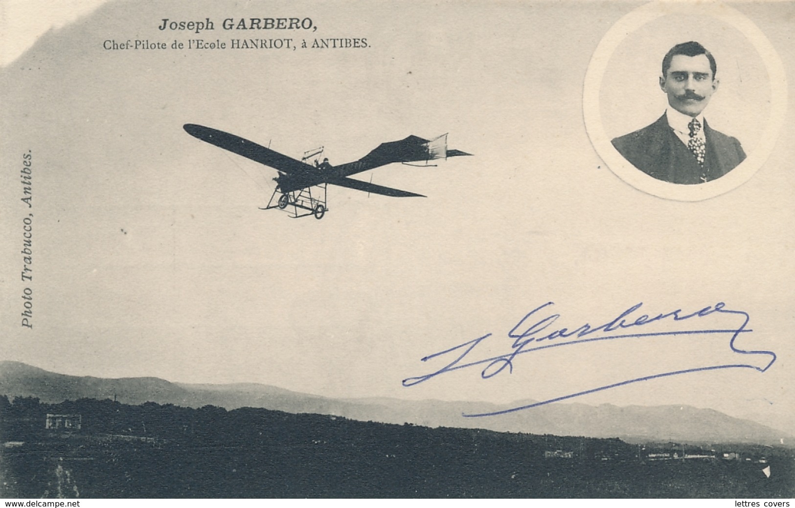 Aviateur GARBERO - Signature AUTOGRAPHE Sur CP " Joseph GARBERO Chef Pilote De L' Ecole HANRIOT ANTIBES - Aviateurs