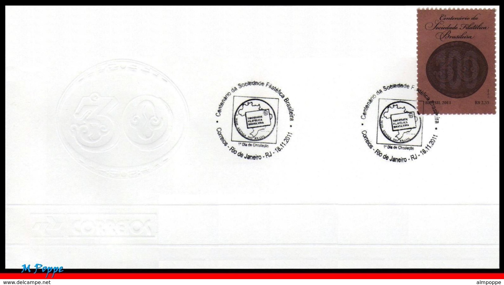 Ref. BR-3202-FDC BRAZIL 2011 PHILATELY, CENT.PHILATELIC SOCIETY,, STAMP ON STAMP, FDC 1V Sc# 3202 - FDC