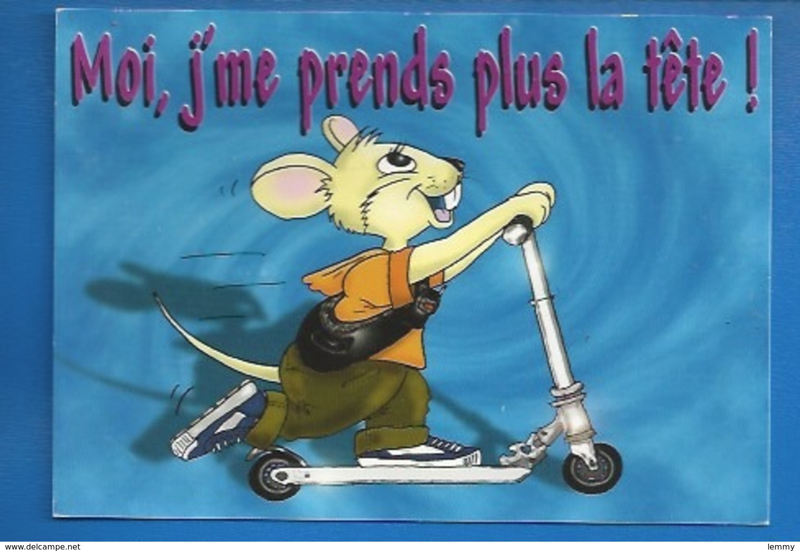 ANIMAUX - HUMOUR - SOURIS - RAT -- ILLUSTRATEUR - TALK SHOW - JE FAIS DE LA TROTTINETTE, JE NE ME PRENDS PLUS LA TÊTE... - Autres & Non Classés