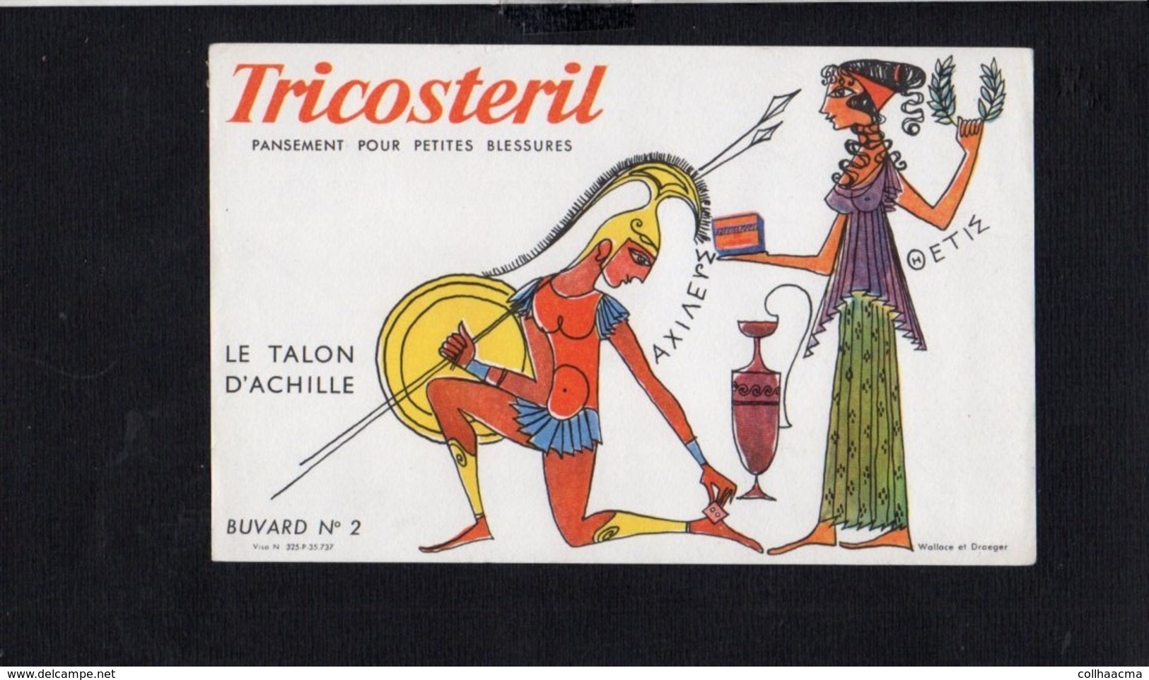 Buvard Publicitaire / Pansement " TRICOSTERIL  " N° 2 ( Wallace Et Draezer - Produits Pharmaceutiques