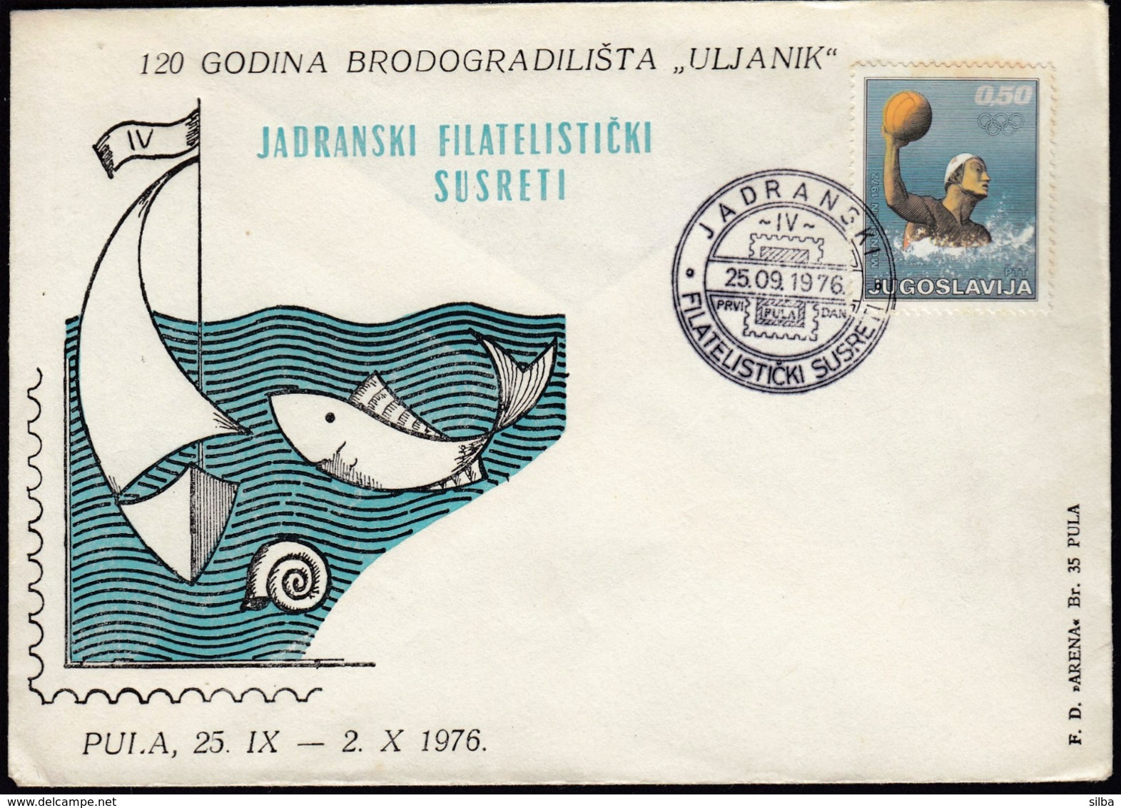 Yugoslavia Pula 1976 / Adriatic Philatelic Meetings, Philatelic Exhibition / 120 Years Of Uljanik Shipjard - Philatelic Exhibitions