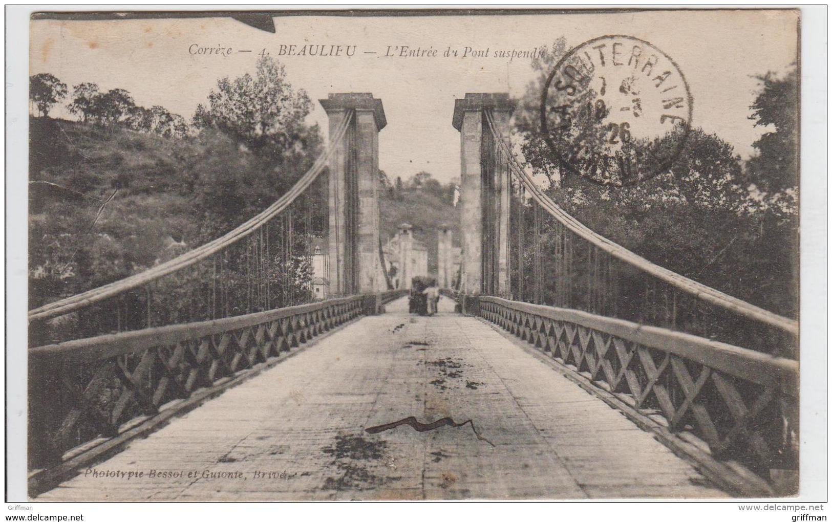 BEAULIEU L'ENTREE DU PONT SUSPENDU 1926 - Sonstige & Ohne Zuordnung