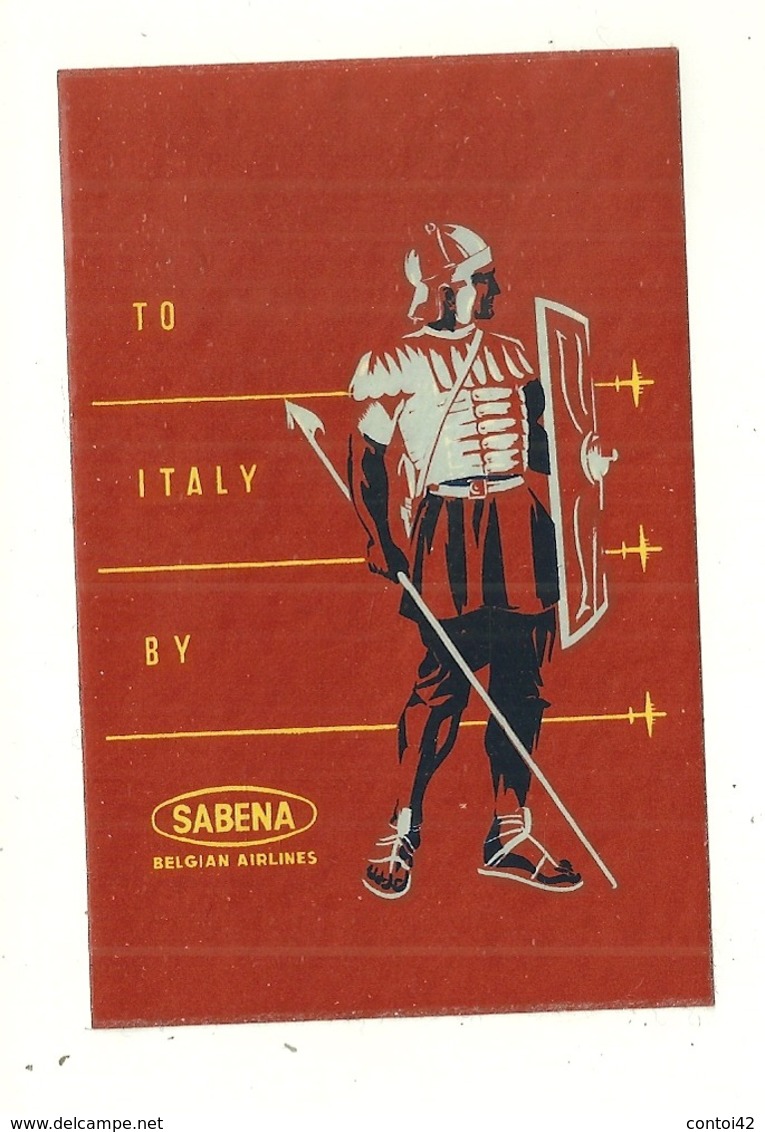 SABENA BELGIAN AIRLINES  ETIQUETTE AVION AVIATION ITALY ITALIE BELGIQUE PUBLICITE CHROMOGRAPHIE - Baggage Labels & Tags