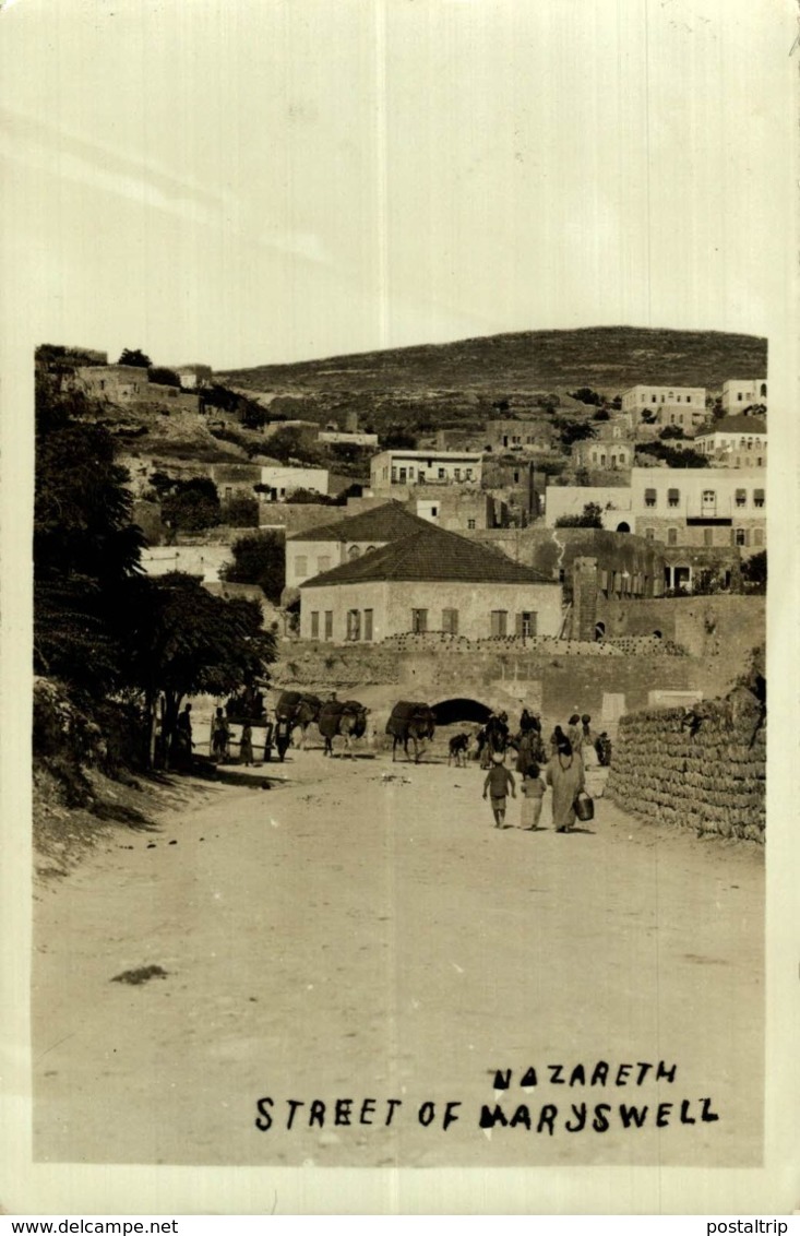 NAZARETH. STREET OF MARYSWELL - Israel