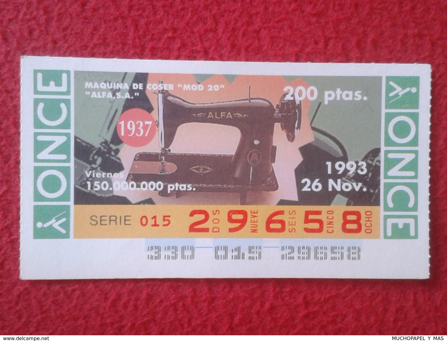 CUPÓN DE ONCE 1993 LOTTERY LOTERIE SPAIN BLIND LOTERÍA MÁQUINA DE COSER MOD 20 ALFA , S.A. 1937 SEWING MACHINE À COUDRE - Billetes De Lotería