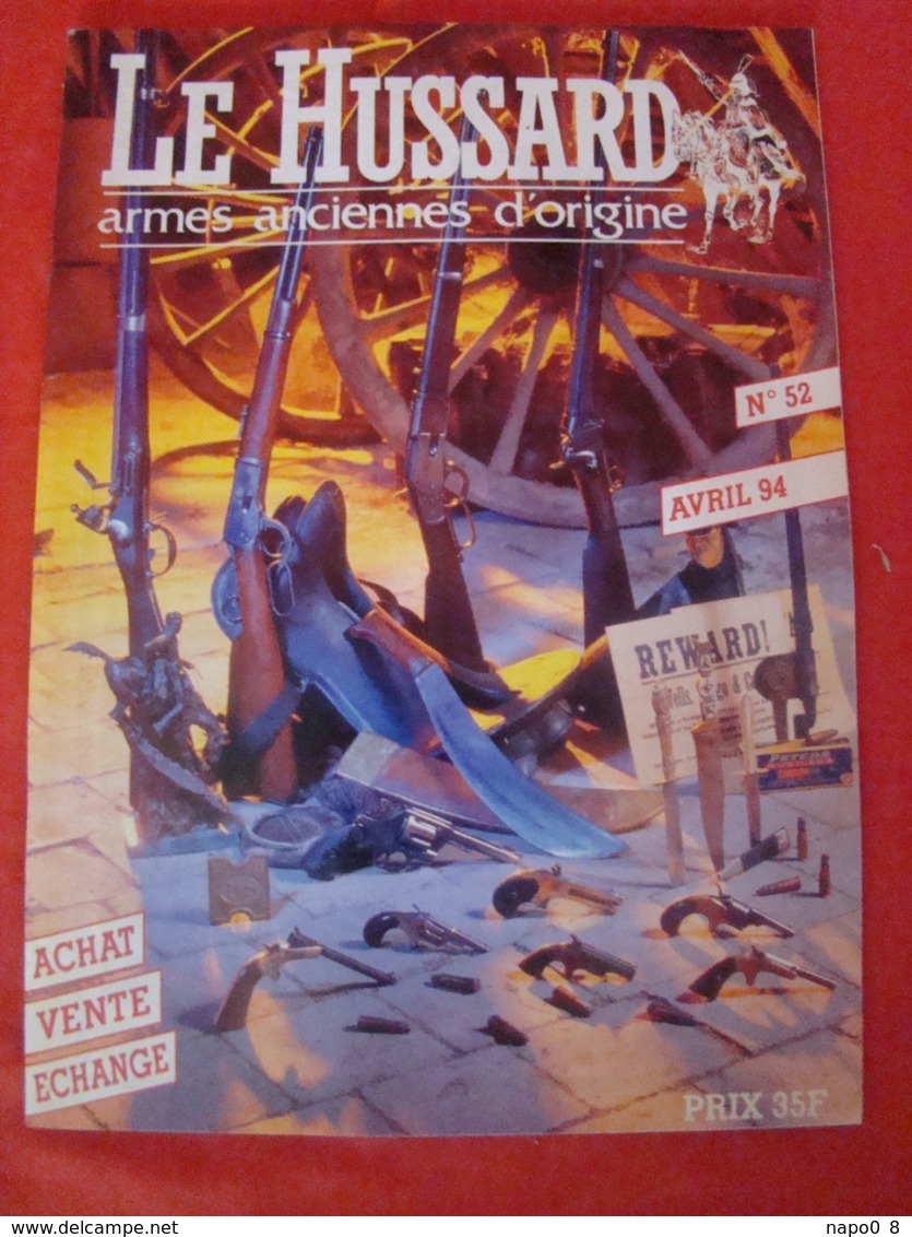 Lot De 10 Revues "LE HUSSARD" Armes Anciennes D'origine Années Numéro 51 Au Numéro 60 ( 1994-1995 ) - France
