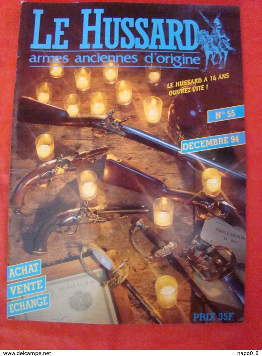 lot de 10 revues "LE HUSSARD" armes anciennes d'origine années numéro 51 au numéro 60 ( 1994-1995 )