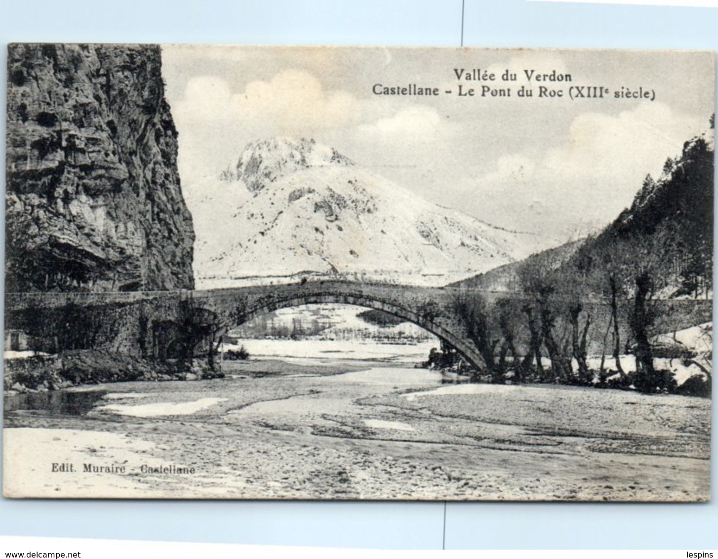 04 - CASTELLANE  --  Le Pont Du Roc - Castellane